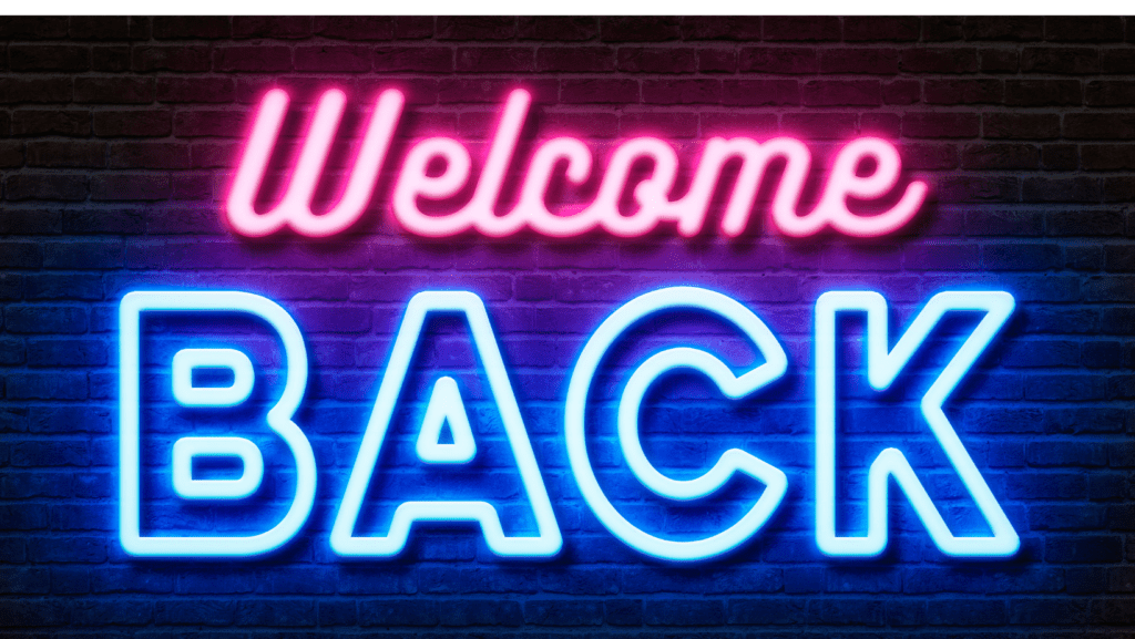 Neon Welcome Back sign