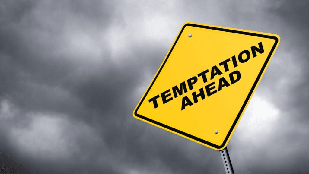 Temptation Ahead sign