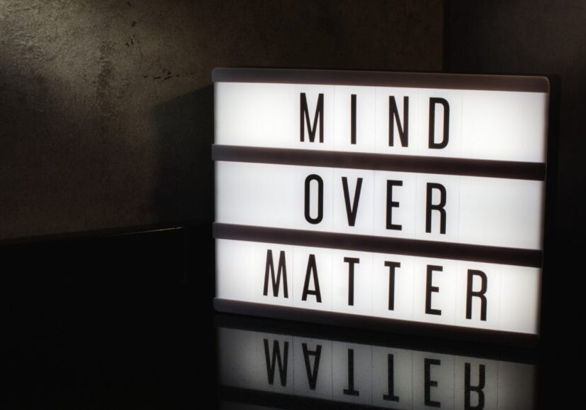 mind over matter