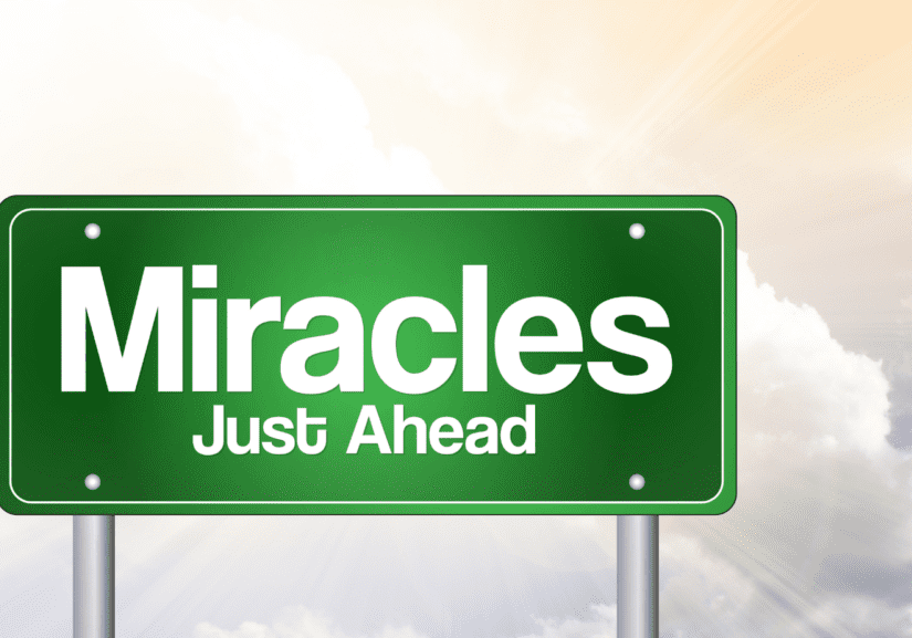 Miracle just ahead, printed on a board